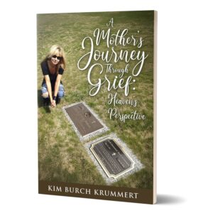 A Mother's Journey through Grief, Heaven's Perspective
